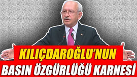 Kılıçdaroğlu'nun basın özgürlüğü karnesi